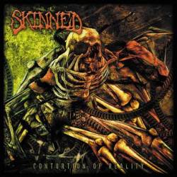 Skinned : Contortion of Reality